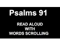 Psalm 91 ESV read or spoken aloud with words scrolling 1st1mwing