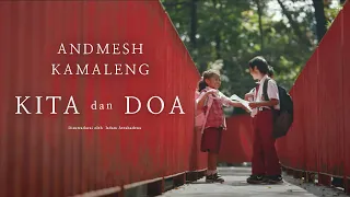 Download ANDMESH - KITA \u0026 DOA (OFFICIAL MUSIC VIDEO) MP3