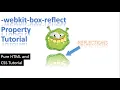 CSS Box-reflect Tutorial CSS - webkit-box-reflect Property Tutorial Pure CSS Reflection Effect