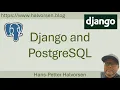 Introduction to Django and PostgreSQL Django and PostgreSQL - Part 1