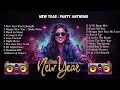 Lagu New Year Party Jukebox 2026  | Best Dance, Trance \u0026 Night Drive Mix | Happy New Year Party Songs