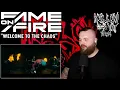 LET THE CHAOS BEGIN! | Fame On Fire - "Welcome To The Chaos" REACTION