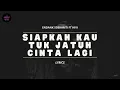 Download Lagu ENDANK SOEKAMTI FT HIVI - SIAPKAH KAU TUK JATUH CINTA LAGI (VIDEO LIRIK)