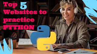 Top 5 Websites To Practice Python as a BEGINNER