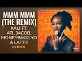 Kali ATL Jacob Moneybagg Yo Latto - MMM MMM The Remix