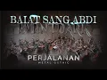 Lagu EVENTDARK 🎶 B A I A T  S A N G  A B D I✨ METAL GOTHIC SESSION
