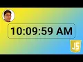 Build a Digital Clock in JavaScript HTML CSS JS Tutorial for Beginners