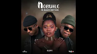 nobuhle u0026 black motion eloyi