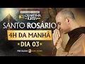 Lagu Santo Rosário | Quaresma 2026 | 20/02 | 03:40 | 3° Dia | Live Ao vivo
