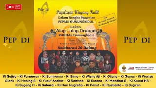  live pagelaran wayang kulit rudhal gk kolaborasi 20 dalang lakon alap alap drupadi