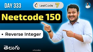 Leetcode 7 Reverse Integer in Telugu String Math Approach Python DSA srkcodes
