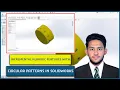 Incremental Numeric Features with Circular Patterns in SOLIDWORKS