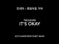 TREASURE - IT'S OKAY - Alto Saxophone Sheet Music #트레저