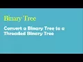 convert a binary tree to a threaded binary tree