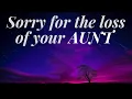 Condolence card Sorry for the loss of your AUNT RIP message on death