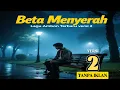 Download Lagu Beta Menyerah - Lagu Ambon Terbaru | Lagu Ambon Terpopuler 