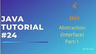 Interfaces abstraction part-1 Java Programming Series tutorial
