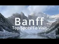 Banff AB - Top Attractions Secret Locations Easy Places To Visit