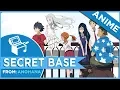 Download Lagu Anohana - Secret Base (Ending) Music Box