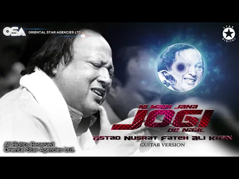 Download MP3 Ni Main Jana Jogi De Naal | Ustad Nusrat Fateh Ali Khan | Complete Original Version | OSA Worldwide