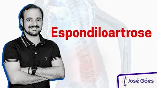 Espondiloartrose | José Góes