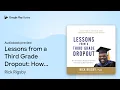 Lagu Lessons from a Third Grade Dropout: How the… by Rick Rigsby · Audiobook preview