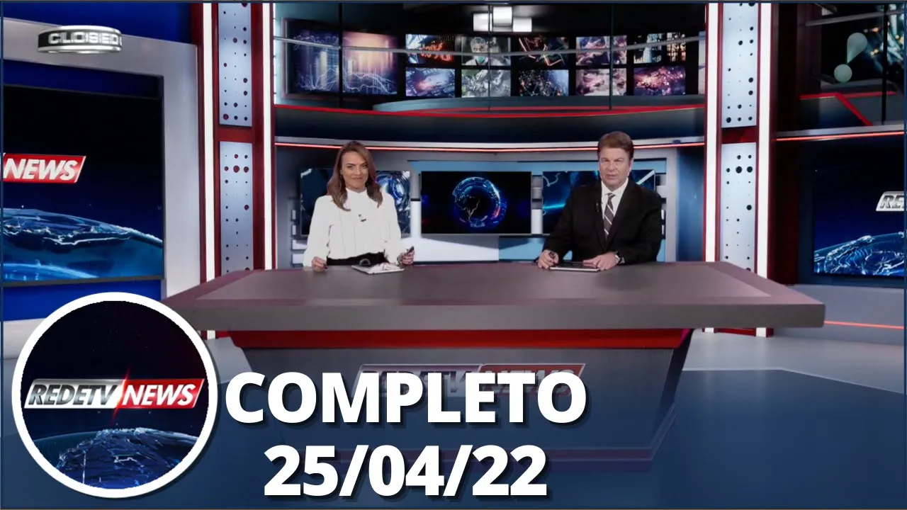 RedeTV News (25/04/22) | Completo