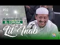Download Lagu LIL INAB - MUQADDAM NAGIEF - ELCORONA GURU UDIN #02