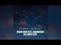 Download Lagu Robin Hood Feat. Asmirandah - Salahkah Kita (Lo-Fi Version By Masiyoo)