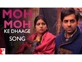Download Lagu Moh Moh Ke Dhaage Song | Dum Laga Ke Haisha | Ayushmann | Bhumi | Papon | Monali Thakur | Anu Malik