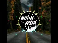 Nofin Asia 😍 DJ slow