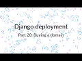 Simple Django Deployment part 20 - Buying a domain