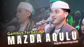 gambus mazda aqulu enak di dengar terbaru majelis gandrung nabi 