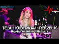 Download Lagu DJ Telah Kuberikan Breakbeat Full Melody Terbaru 2024 ( DJ ASAHAN ) SPESIAL REQUEST BANG DENY 88
