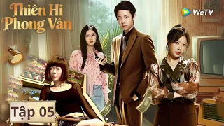 VIETSUB | Thiên Hi Phong Vân | Tập 05 | Lữ Quân Phong, Mã Tâm Dư | We TV
