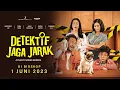Download Lagu Detektif Jaga Jarak - Trailer