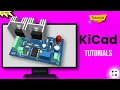 KiCad for Beginners Step by Step Tutorial to get started 2025