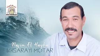 Najim El Hayha Ikhsarayi Motar Official Audio 