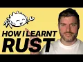 Learn Rust the Easy Way