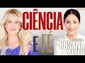 Download Lagu CIÊNCIA E FÉ ! DRA. ROSANA ALVES #MAISFORTEPODCAST