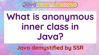 What are Anonymous Inner Classes in Java