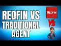 Redfin Vs Traditional Agent - 2025 COMPARISON