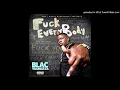 Blac Youngsta (Fuck Everybody) - Intro [Prod. By Tay Keith]