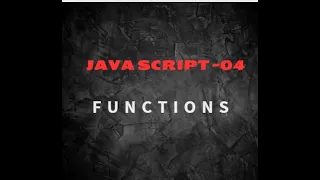 JAVA SCRIPT - 4 JavaScript Functions part