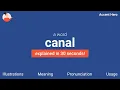 Download Lagu CANAL - Meaning and Pronunciation