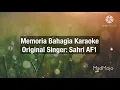 Download Lagu Memori Bahagia Karaoke - Sahri AF1