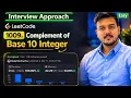 LeetCode 1009 Complement of Base 10 Integer Inbuilt Function Interview Approach Java Python