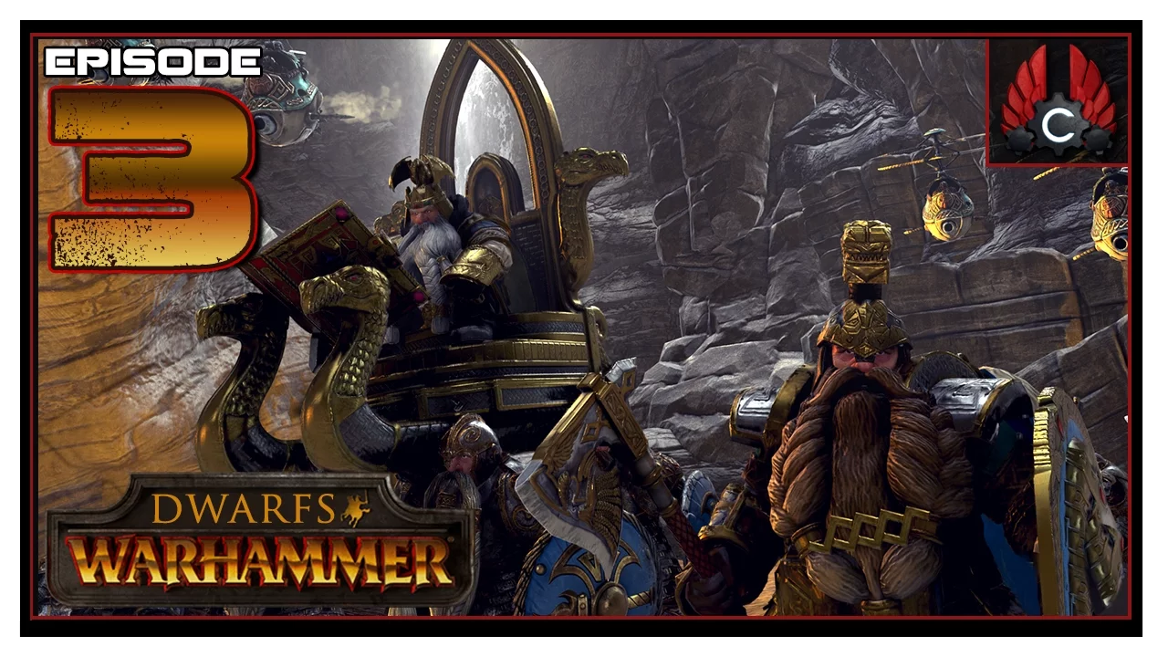 CohhCarnage Plays Total War: Warhammer (Dwarf) - Episode 3