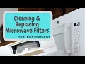 How to Change Filters On Your Microwave Home Maintenance Series