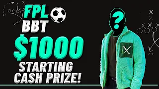 Beat Big Tony: $1,000 Up for Grabs | FPL BBT Ep.01